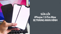 Sửa Lỗi Màn Hình iPhone 13 Pro Max