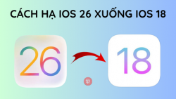 Cách hạ iOS 26 xuống iOS 18 nhanh chóng, hiệu quả