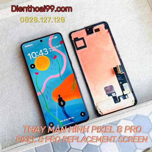 Google Pixel 8 Pro Screen Replacement in Da Nang – Genuine Parts at Dien Thoai 99