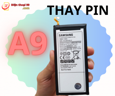 Thay Pin Samsung A9 Giá Rẻ, Chất Lượng tại Đà Nẵng 