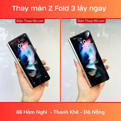 Thay màn Z Fold 3 tại Điện Thoại 99