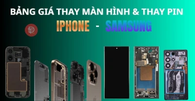 Bảng giá thay màn hình, thay pin iPhone và Samsung tại Điện Thoại 99