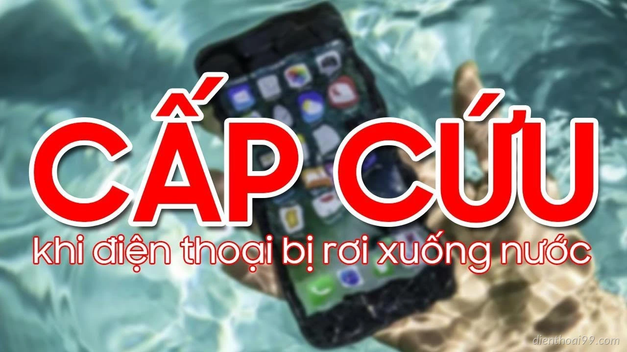 Cách xử lý hiệu quả khi máy điện thoại bị vào nước