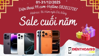 Đại Tiệc Cuối Năm Tại Điện Thoại 99 – Giá Chạm Sàn Tất Cả Các Dòng Máy