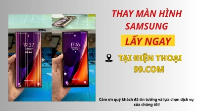 Thay màn hình samsung lấy liền tại Điện Thoại 99 .com