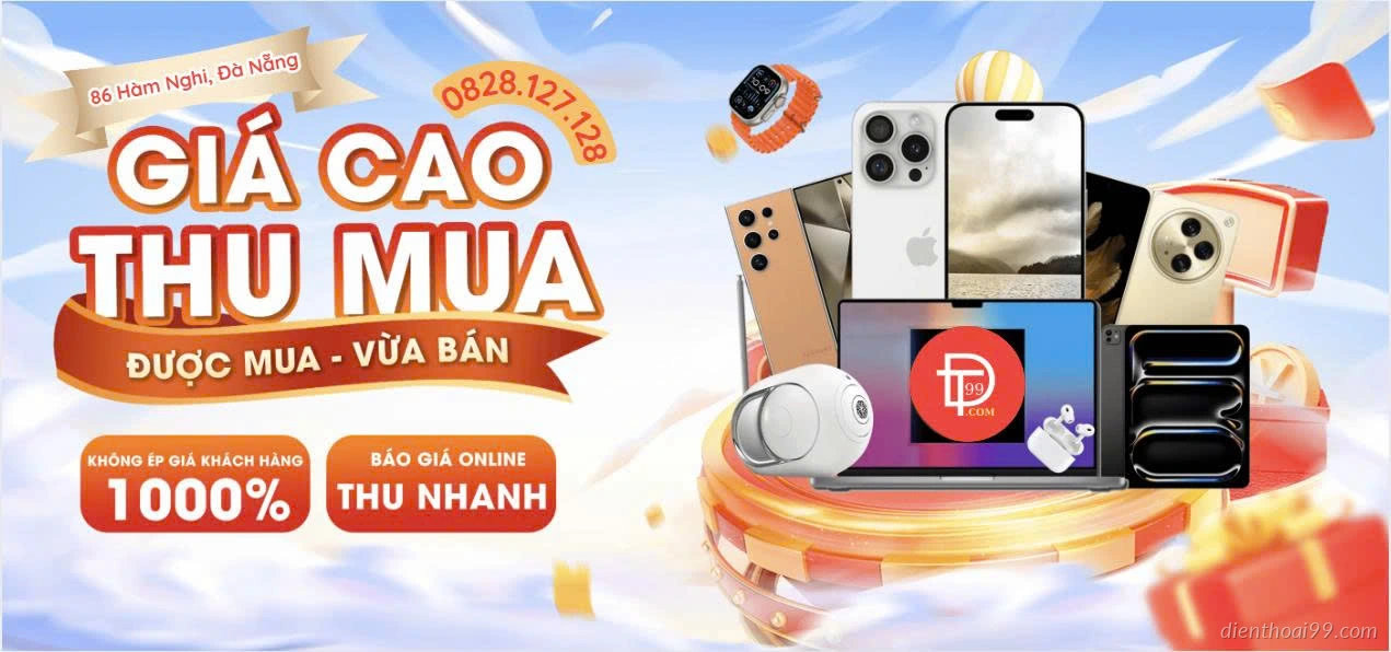 Thu mua điện thoại cũ Đà Nẵng giá cao tại 86 Hàm Nghi