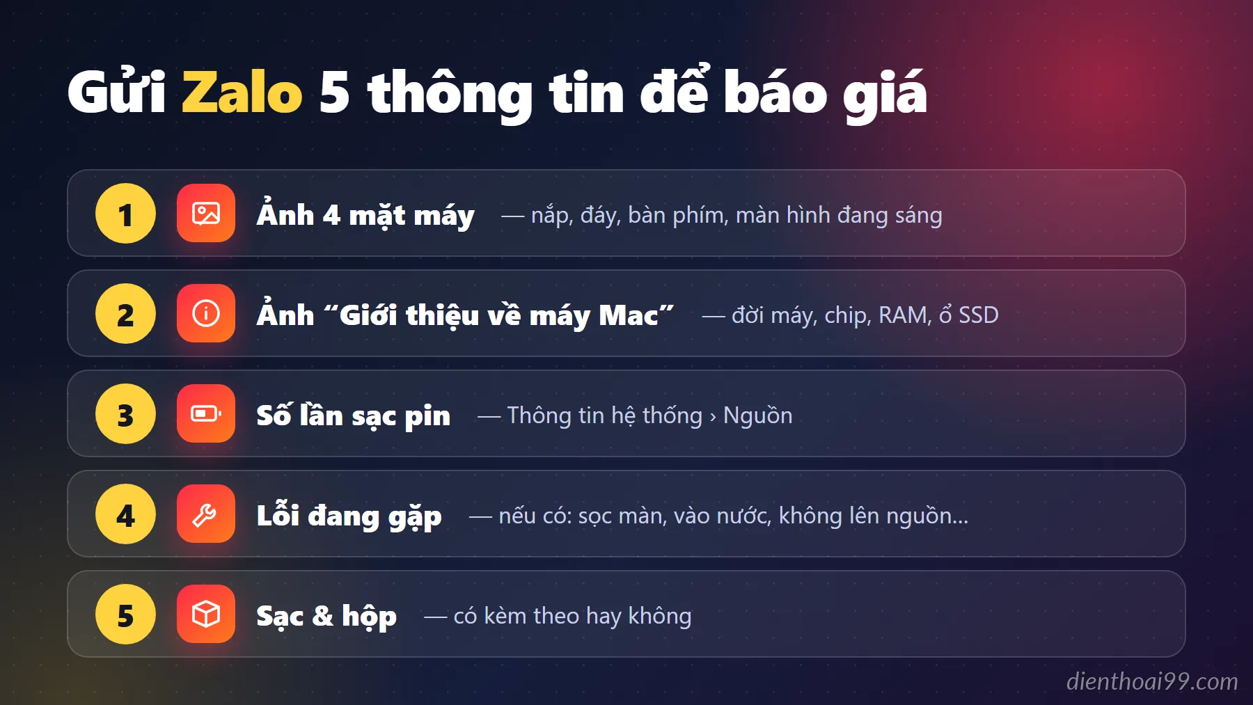 Gửi Zalo 5 thông tin để được báo giá thu mua MacBook: ảnh 4 mặt, mục Giới thiệu về máy Mac, số lần sạc pin, lỗi đang gặp, sạc và hộp