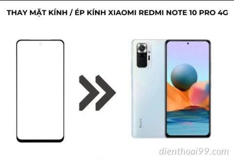 Ép kính Redmi Note 10 Pro giá rẻ tại Đà Nẵng