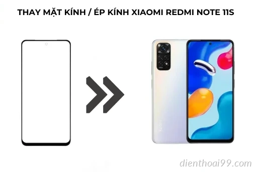 Ép kính Redmi Note 11S giá rẻ tại Đà Nẵng