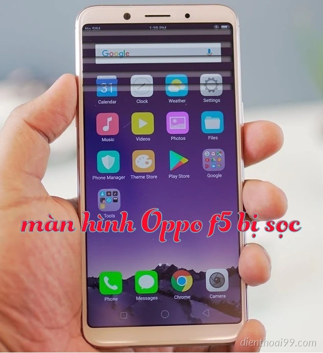 Thay Màn Hình Oppo F5 Tại Điện Thoại 99