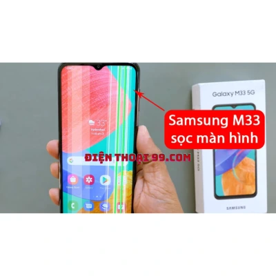 Thay Màn Hình Samsung Galaxy M33 Tại Điện Thoại 99