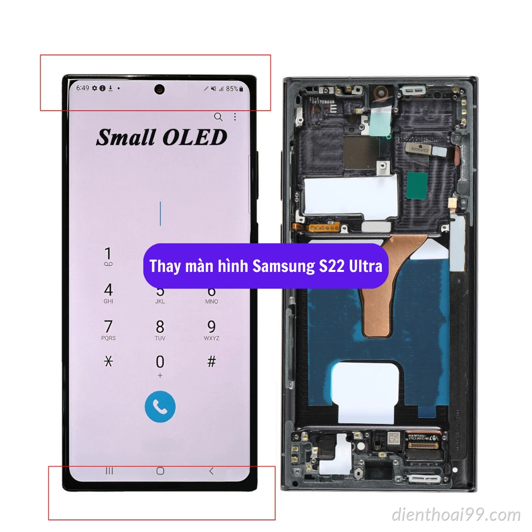 Thay Màn hình Samsung S22 Ultra Oled Linh kiện