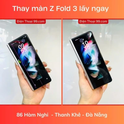 Thay màn Z Fold 3 tại Điện Thoại 99