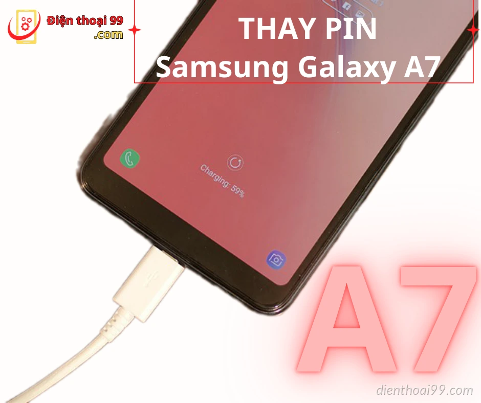 Thay Pin Samsung A7 Giá Rẻ, Chất Lượng tại Đà Nẵng