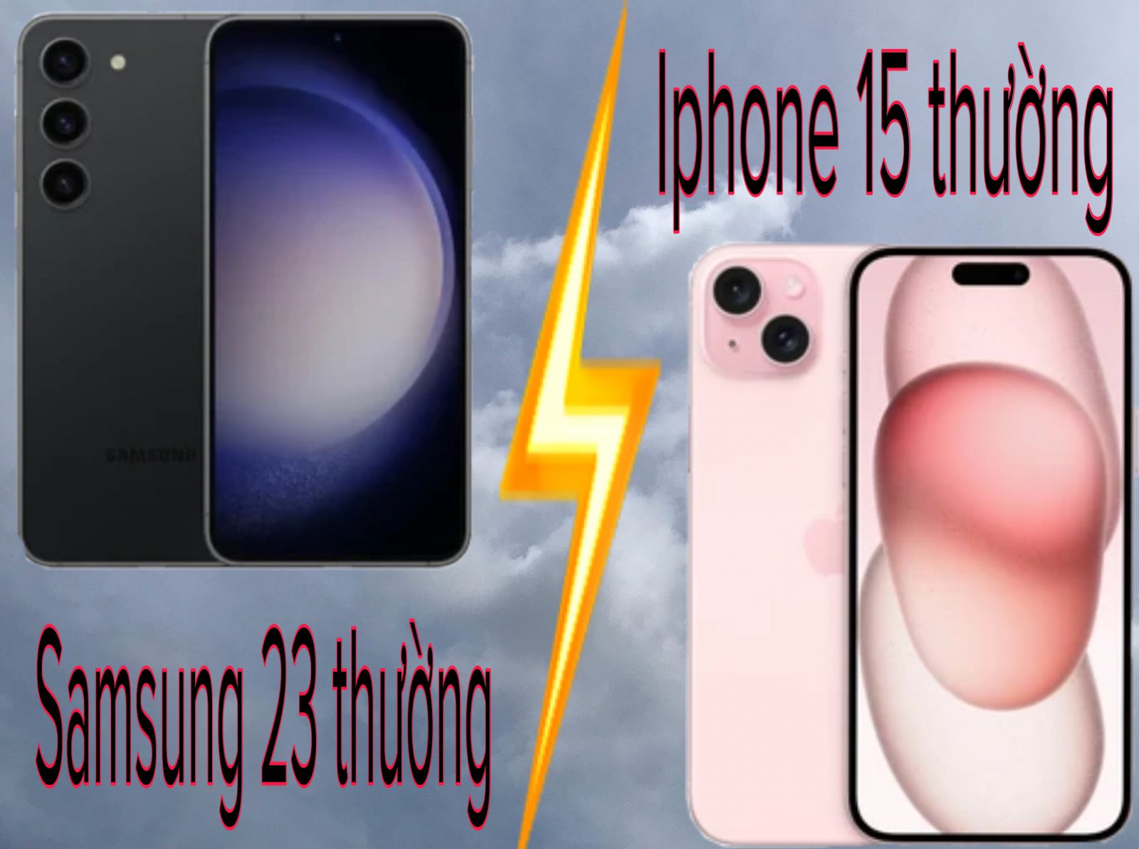 So sánh iPhone 15 và Galaxy S23