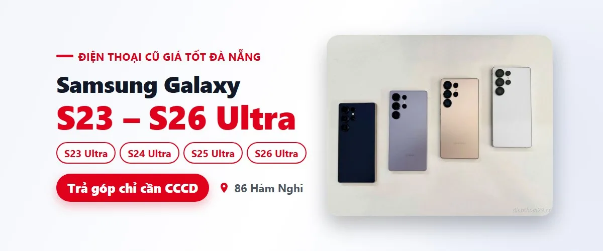 Samsung S23 – S26 Ultra