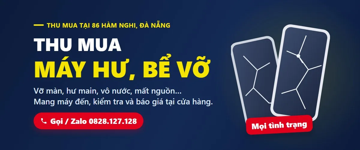 Thu mua máy hư, bể vỡ